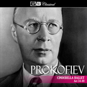 ดาวน์โหลดและฟังเพลง Cinderella Ballet, Op. 87: Act 2: No. 37, Waltz-Coda (Allegro espressivo) พร้อมเนื้อเพลงจาก Gennady Rozhdestvensky