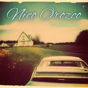 Listen to A mi manera song with lyrics from Nico Orozco