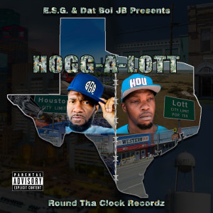 อัลบัม Hogg-a-Lott (Explicit) ศิลปิน Dat Boi JB