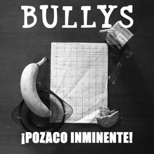 Bullys的專輯¡Pozaco Inminente! (Explicit)