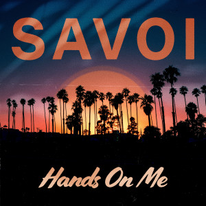 Savoi的專輯Hands On Me