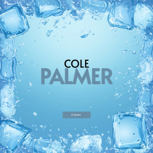 Listen to Cole Palmer (Explicit) song with lyrics from H-Seven