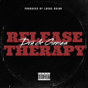 Release Therapy (feat. Drü) (Explicit) dari Genius