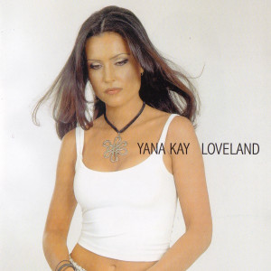 收聽Yana Kay的Just Come and Stay with Me歌詞歌曲