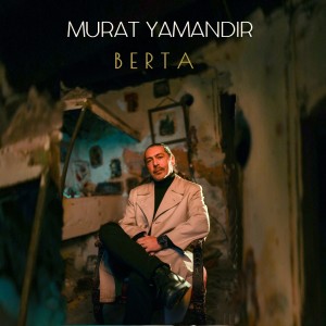 Album Berta from Murat Yamandır