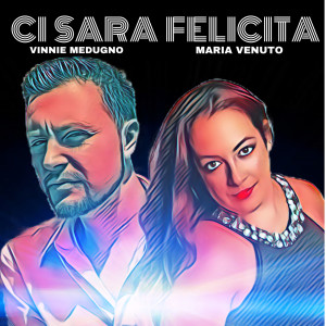 Listen to Ci sara felicita song with lyrics from Vinnie Medugno