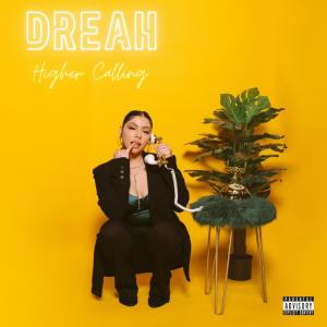 收聽Dreah的Crazy (Explicit)歌詞歌曲