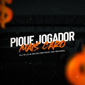 Album Pique Jogador Mais Caro (Explicit) oleh DJ LC