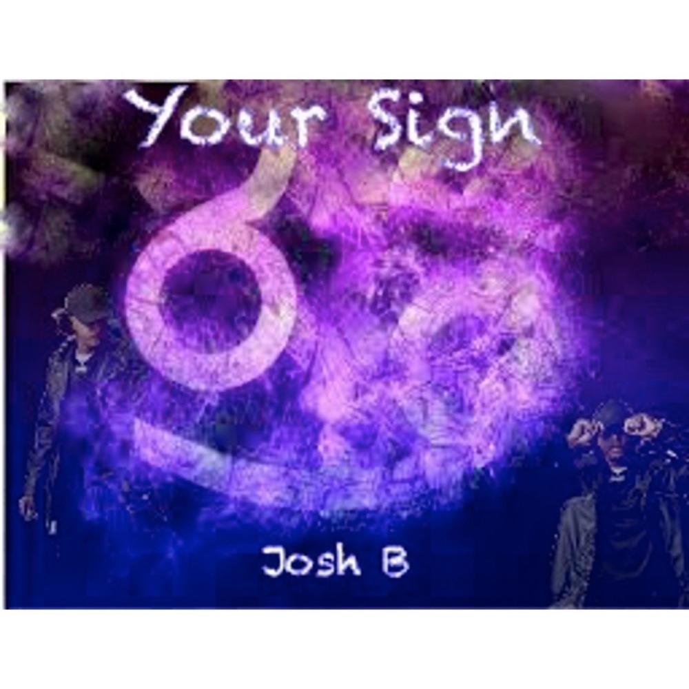Your Sign (Explicit)
