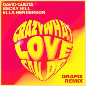 David Guetta的專輯Crazy What Love Can Do (with Becky Hill) (Grafix Remix)