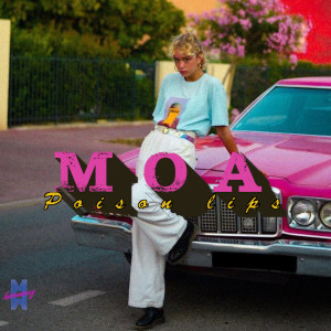 Listen to Poison Lips song with lyrics from Moa