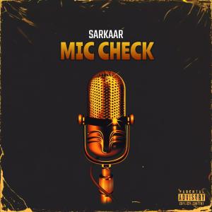 Album Mic Check oleh Sarkaar