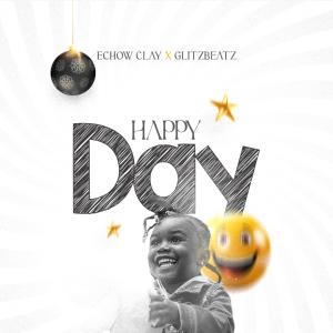 收聽Echow Clay的Happy Day歌詞歌曲
