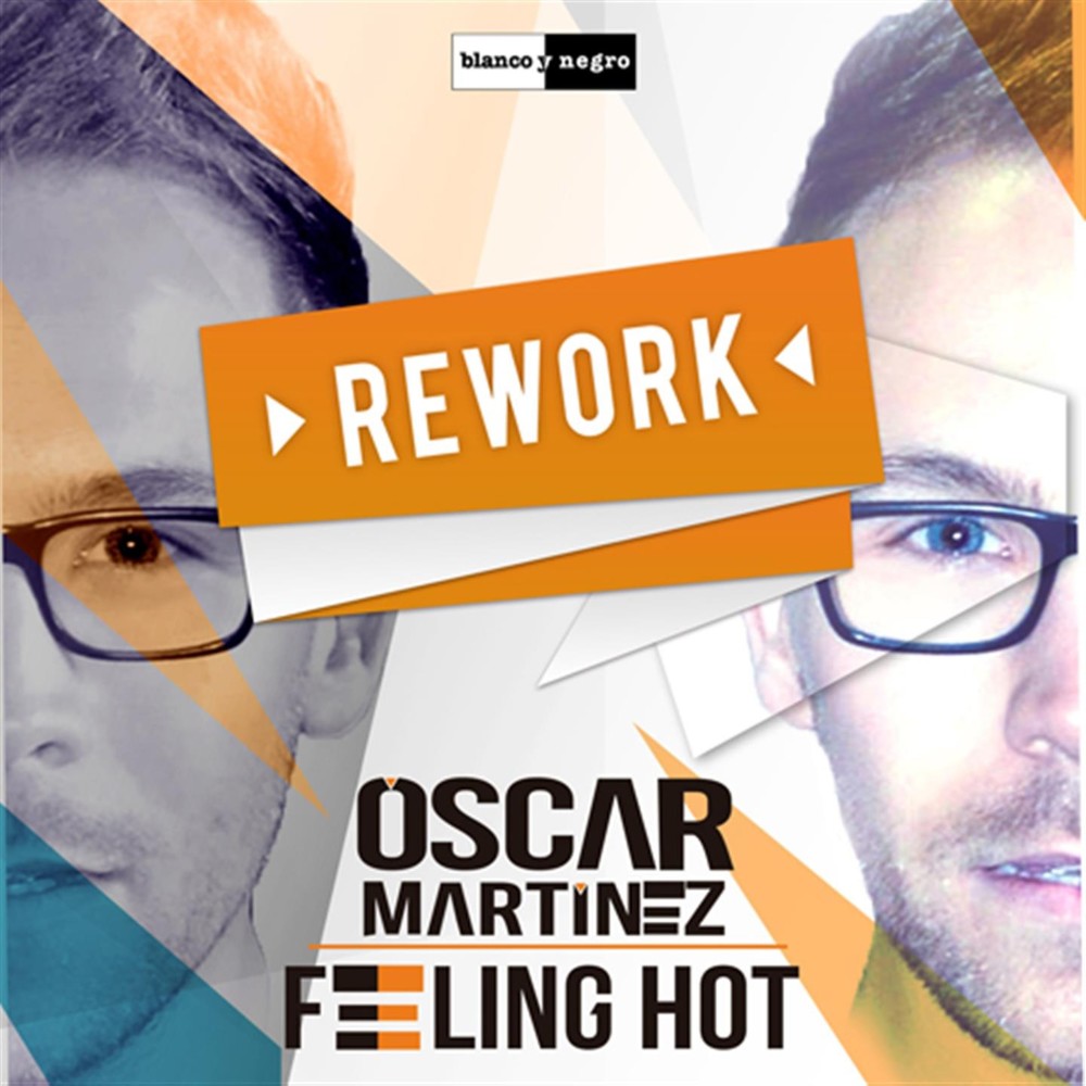 Feeling Hot (Rework)