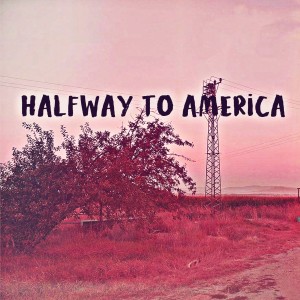 Listen to Halfway To America song with lyrics from Dj Franco