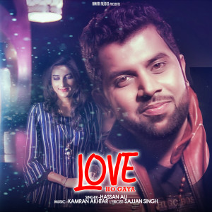 Album Love Ho Gaya oleh Hassan Ali