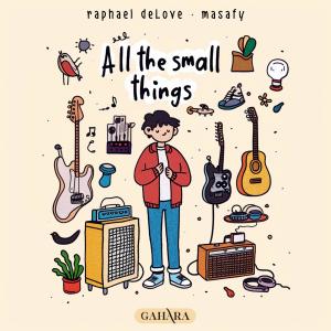 Dengarkan lagu All The Small Things nyanyian Raphael DeLove dengan lirik