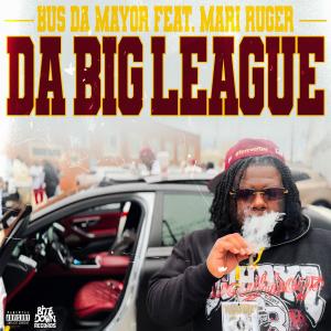 ดาวน์โหลดและฟังเพลง Da Big League (feat. Phaded J & Biggreg) (Explicit) พร้อมเนื้อเพลงจาก Bus Da MaYoR