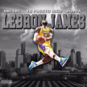 Album Lebron James (Explicit) from YB Puerto Rico