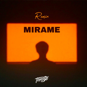Mirame (Remix)