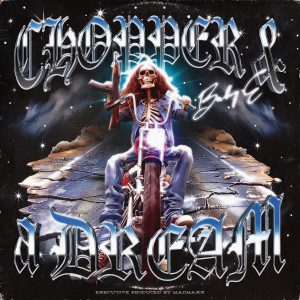 อัลบัม Chopper & A Dream (Explicit) ศิลปิน Baby E