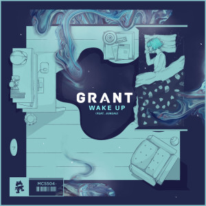 收聽Grant的Wake Up歌詞歌曲