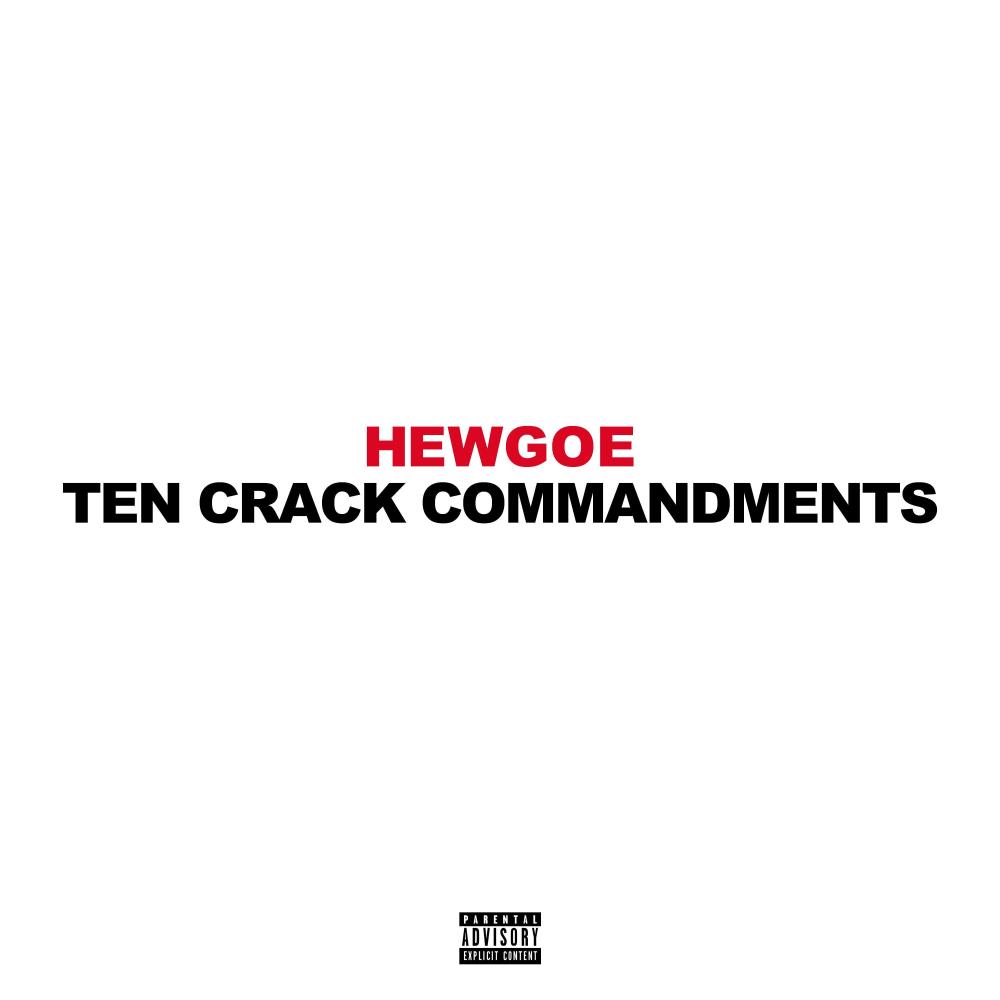 TEN CRACK COMMANDMENTS (Explicit)