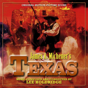 Album Texas (Original Motion Picture Score) oleh Lee Holdridge