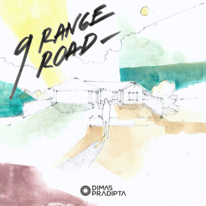 Album 9 Range Road oleh Dimas Pradipta