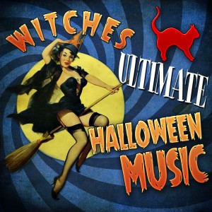 Various Artists的專輯Witches Ultimate Halloween Music