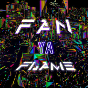 收聽Kerwin Du Bois的Fan Ya Flame歌詞歌曲