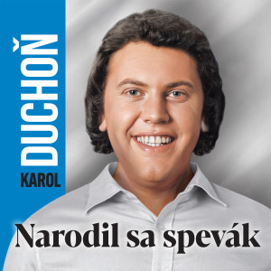 收聽Karol Duchon的Na srdci mi hraj歌詞歌曲