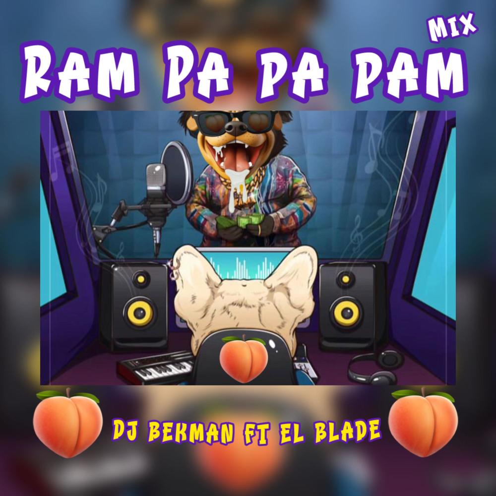 Ram pa pa pam mix (feat. Dj bekman)