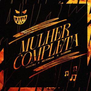 Album MULHER COMPLETA (Explicit) from Mano DJ