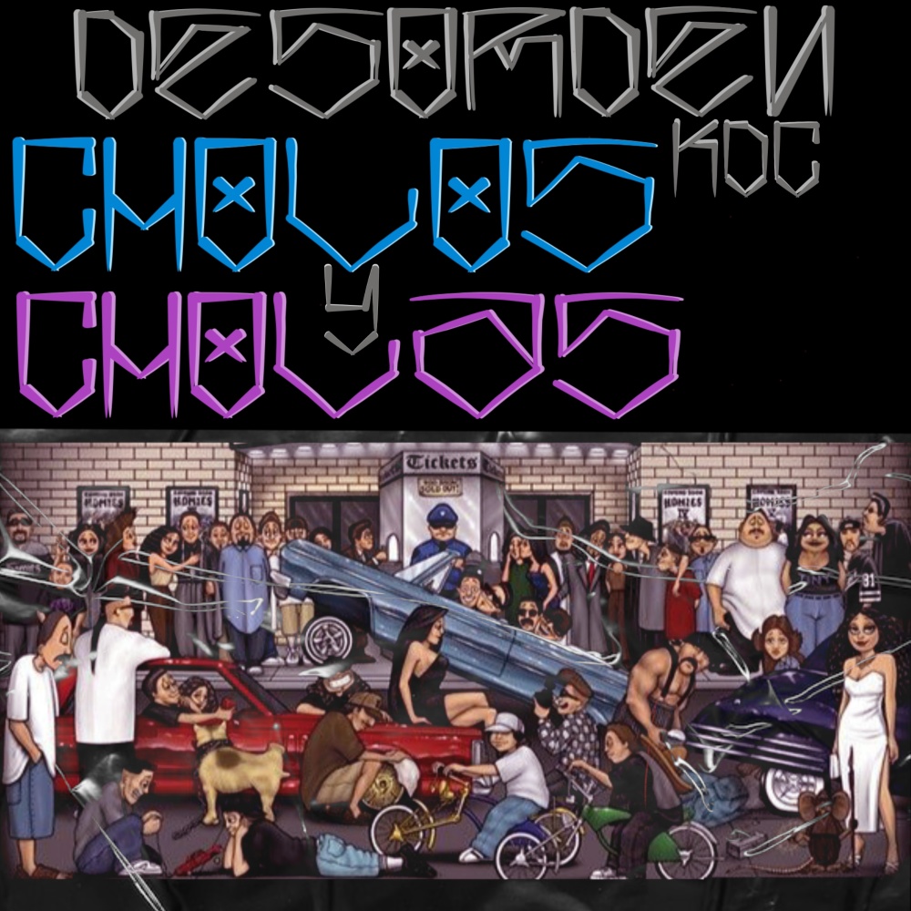 Cholos y Cholas (Explicit)