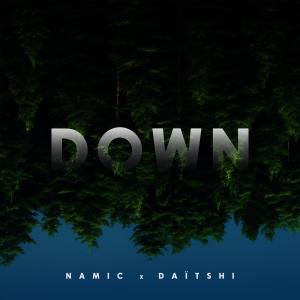 Daïtshi的專輯Down
