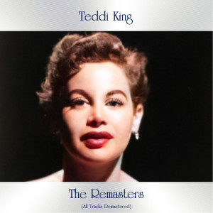 Listen to That Old Feeling (Remastered 2020) song with lyrics from Teddi King ‎