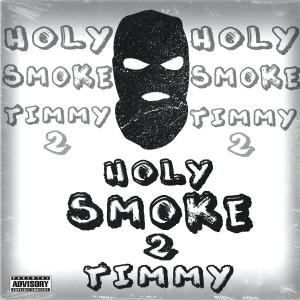 Listen to Holy Smoke 2 (Explicit) song with lyrics from DJ Request