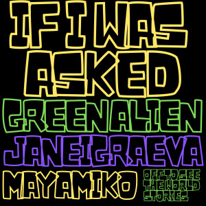 Green Alien的專輯If I Was Asked (Off to See the World Stories)