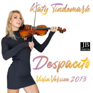 Listen to Despacito (2023 Violin Version) song with lyrics from Katy Tindemark