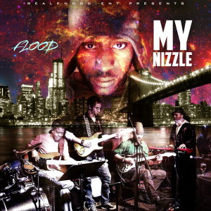 Album My Nizzle oleh Flood