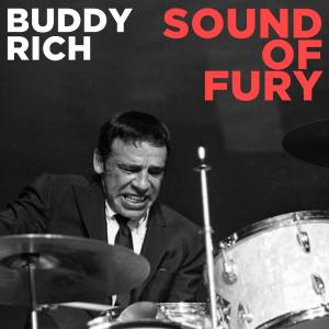 Buddy Rich的專輯Sound Of Fury (Live (Remastered))