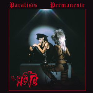 收聽Paralisis Permanente的Quiero ser tu perro歌詞歌曲