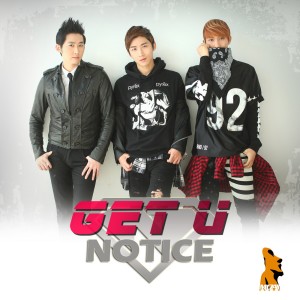 收聽노티스的Get U Chinese Version (Chinese Ver.)歌詞歌曲