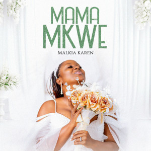 Album Mama Mkwe from Malkia Karen