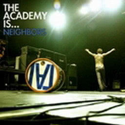 ดาวน์โหลดและฟังเพลง Neighbors พร้อมเนื้อเพลงจาก The Academy Is...