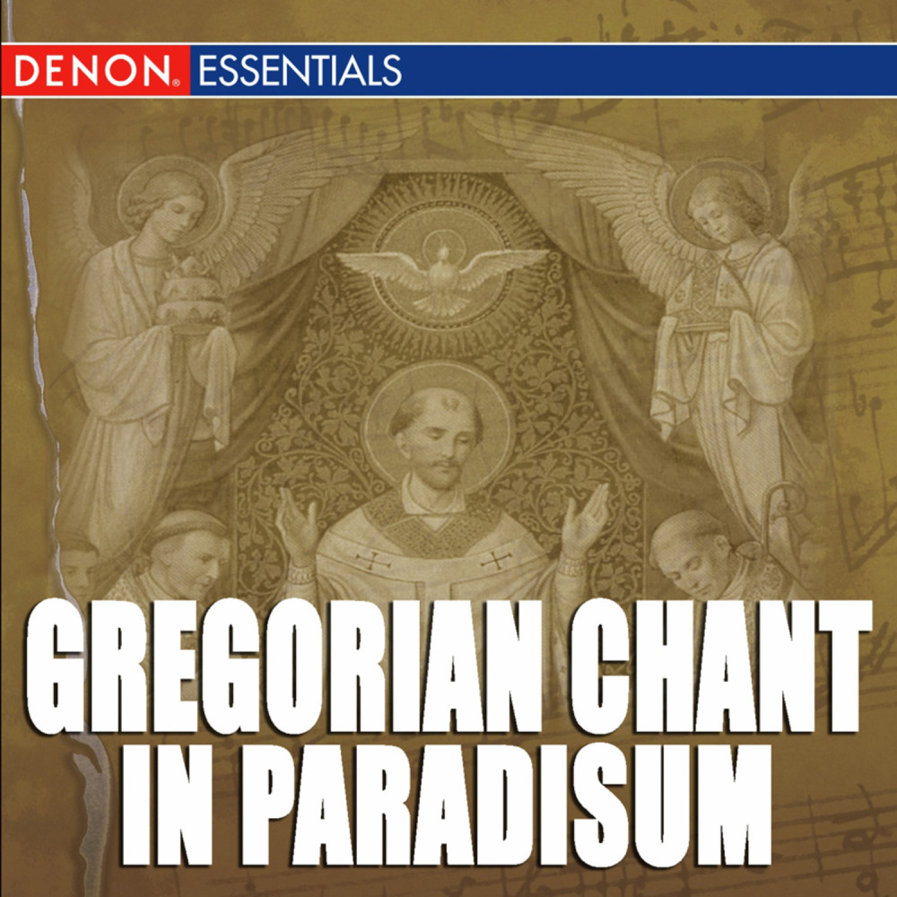 In Paradisum - Liturgia dei Defunti e dei Santi: Statuit Ei Dominus