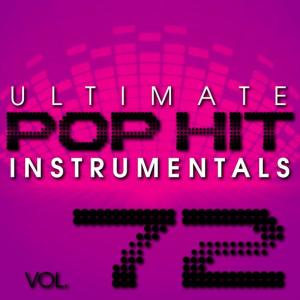 อัลบัม Ultimate Pop Hit Instrumentals, Vol. 72 ศิลปิน Hit Crew Masters