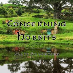 อัลบัม Concerning Hobbits from "The Lord of the Rings: The Fellowship of the Ring" ศิลปิน Matt Silverberg