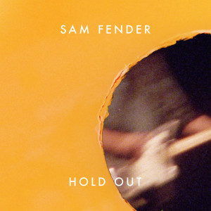 收聽Sam Fender的Hold Out歌詞歌曲